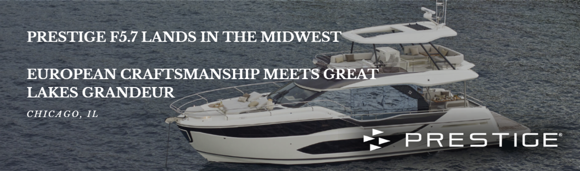 You are currently viewing A New Era Of Elegance The Prestige F57 Makes Its Great Lakes Debut