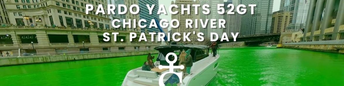 You are currently viewing Pardo Yachts 52Gt Joins Chicago St Patricks Day Celebration